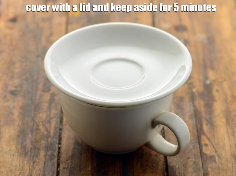 Step 6 – <p>Cover with a lid and keep aside for 5 minutes.&nbsp;</p>