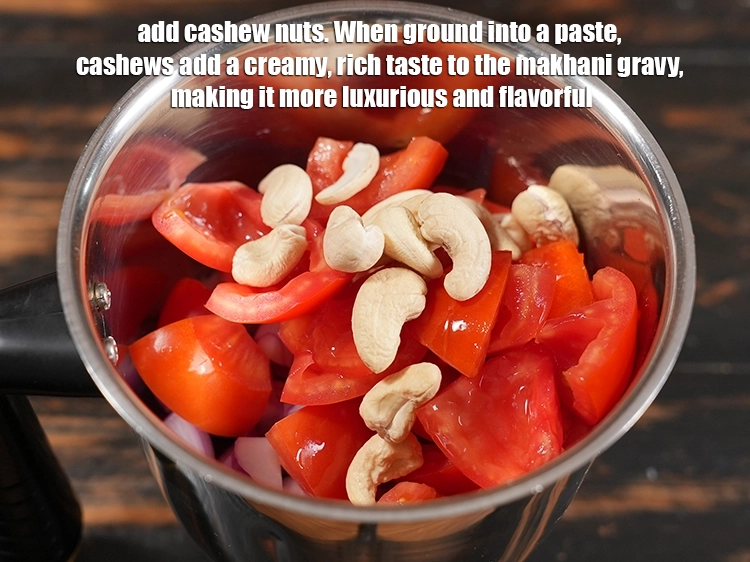Step 18 – <p>Add 2 tbsp cashew nuts (kaju). When ground into a paste, cashews add a creamy, …