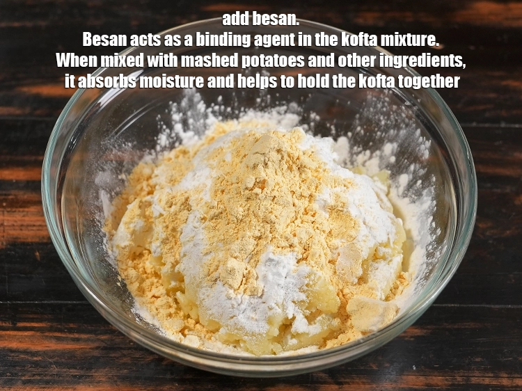 Step 5 – <p>Add 2 tbsp besan. Besan acts as a binding agent in the kofta mixture. When …