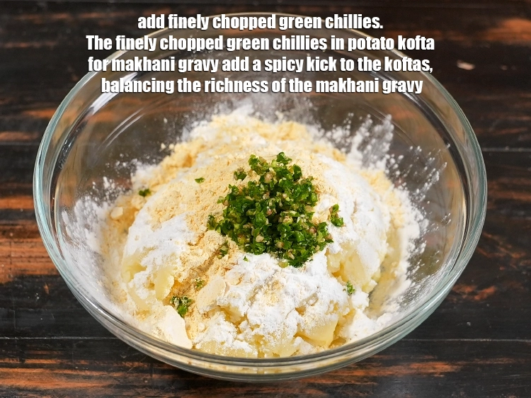 Step 6 – <p>Add 2 tsp finely chopped green chillies. The finely chopped green chillies in potato kofta …