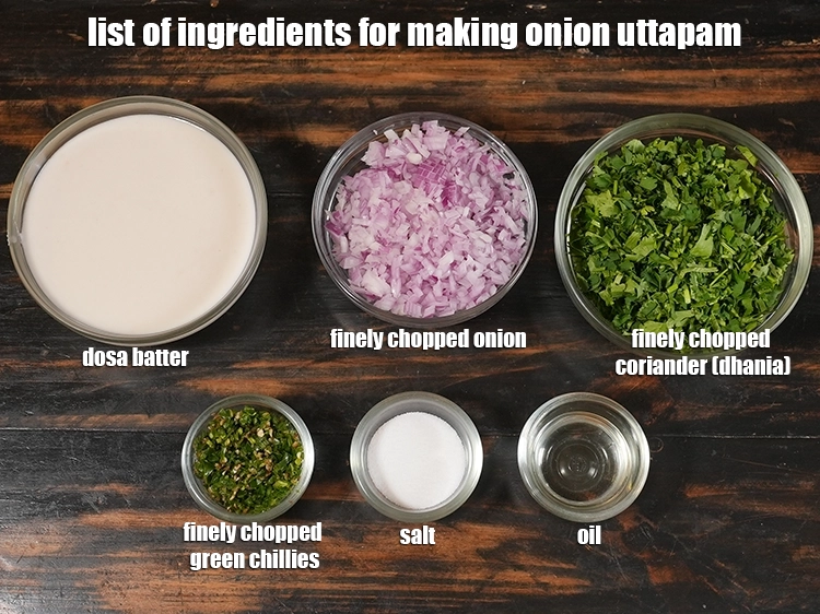 Step 2 – <html><head></head><body><p><i><u>See below image of list of ingredients for </u><strong><u>onion tomato uttapam.</u></strong></i></p><p>&nbsp;</p></body></html>