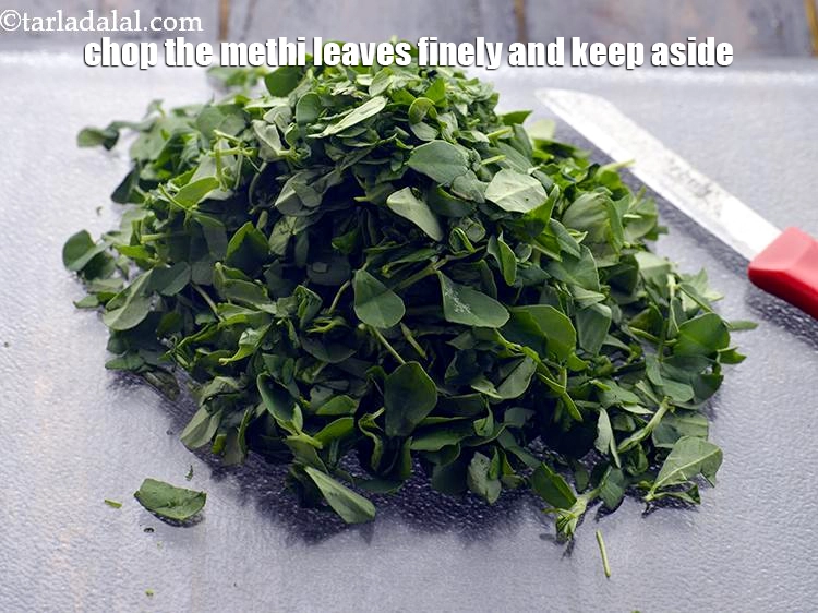 Step 9 – <p>Now chop the methi leaves finely and keep aside.</p>