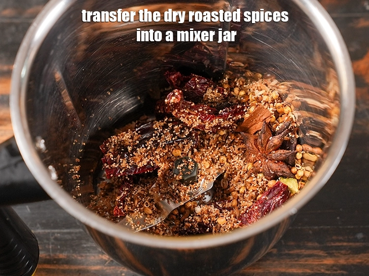 Step 16 – <p>Transfer the dry roasted spices into a mixer jar.&nbsp;</p>