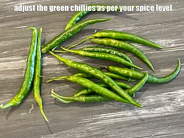 Step 23 – <p>Adjust the green chillies as per your spice level. Use the dark variety of green …
