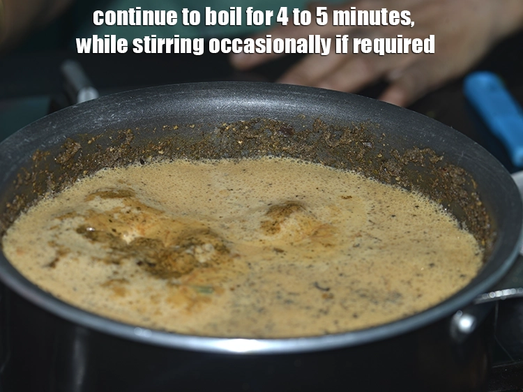 Step 11 – <p>When the mixture boils till the brim, reduce the flame to slow to prevent it …
