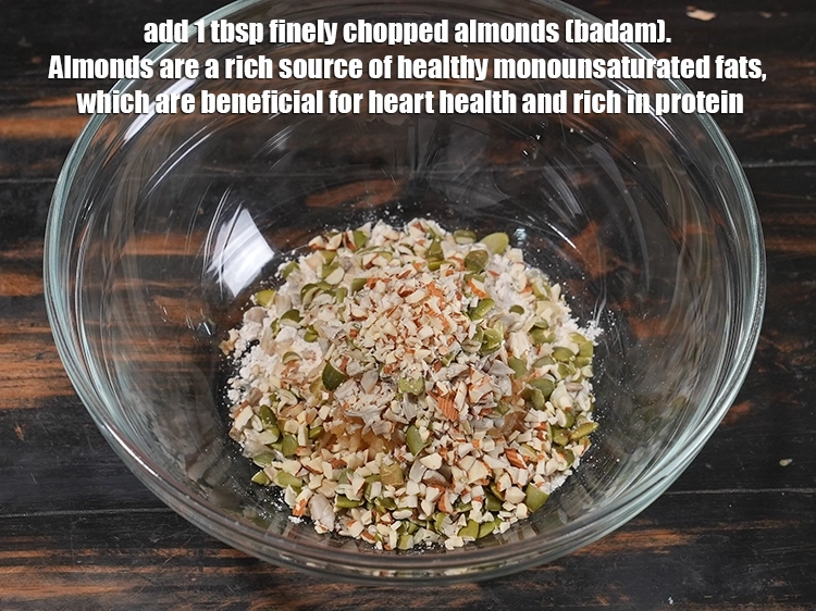 Step 6 – <p>Add 1 tbsp finely <a href="/glossary-almonds-badam-378i#ing_3231"><u>chopped almonds (badam)</u></a><u>.</u> <span style="color:rgb(0,0,0);">Almonds are a rich source of …