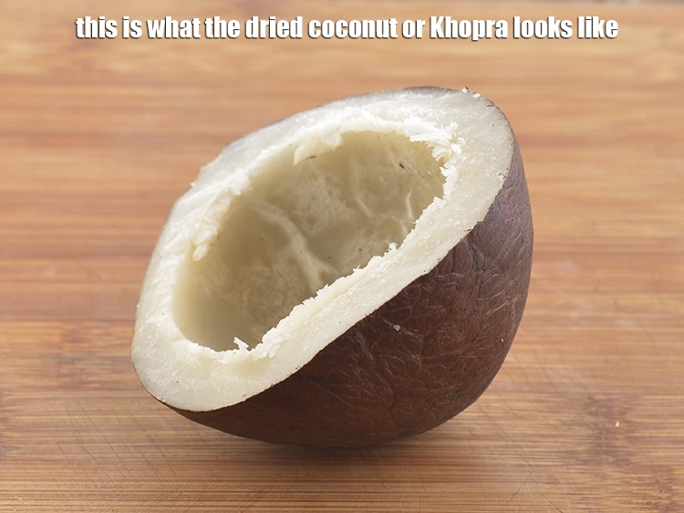 Step 6 – <p>This is what the dried coconut or <i>Khopra</i> looks like. It is one of the …