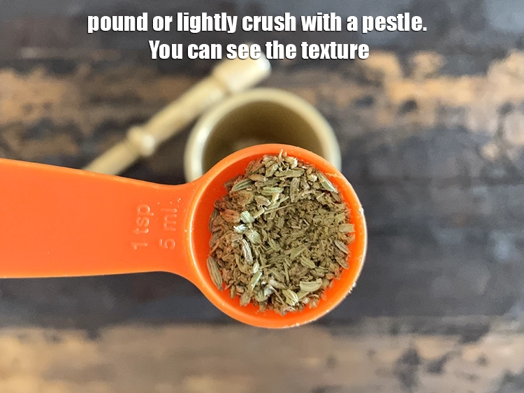 Step 6 – <p>Pound or lightly crush with a pestle. You can see the texture. The crushed fennel …