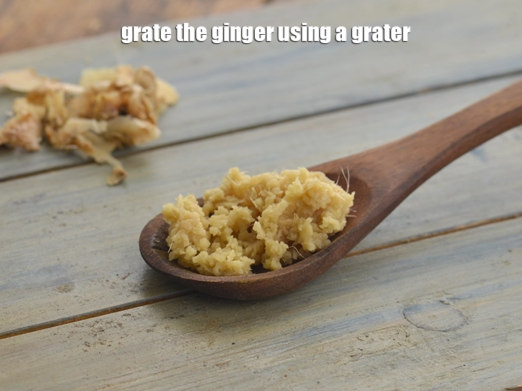 Step 10 – <p>Grate the ginger using a grater. You would need 1 tbsp of grated ginger - …