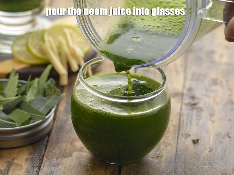 Step 17 – <p>Pour the&nbsp;<strong>neem juice</strong>&nbsp;into glasses.</p>