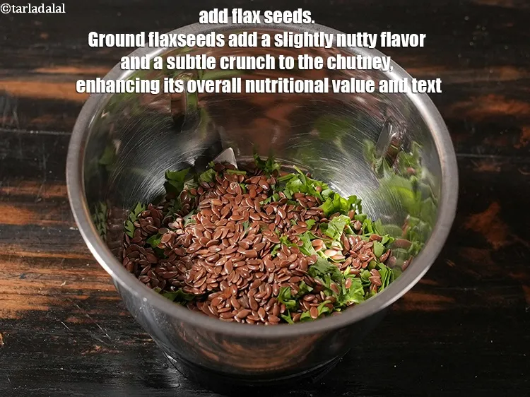 Step 4 – <p>Add 1/2 tbsp <a href="https://www.tarladalal.com/glossary-flax-seeds-alsi-alsi-seeds-alsi-ke-beej-1598i">flax seeds</a>. Ground flaxseeds add a slightly nutty flavor and a …