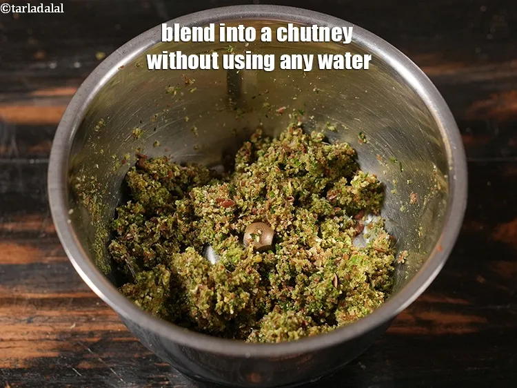 Step 11 – <p>Blend into a chutney without using any water. Keep aside.</p>