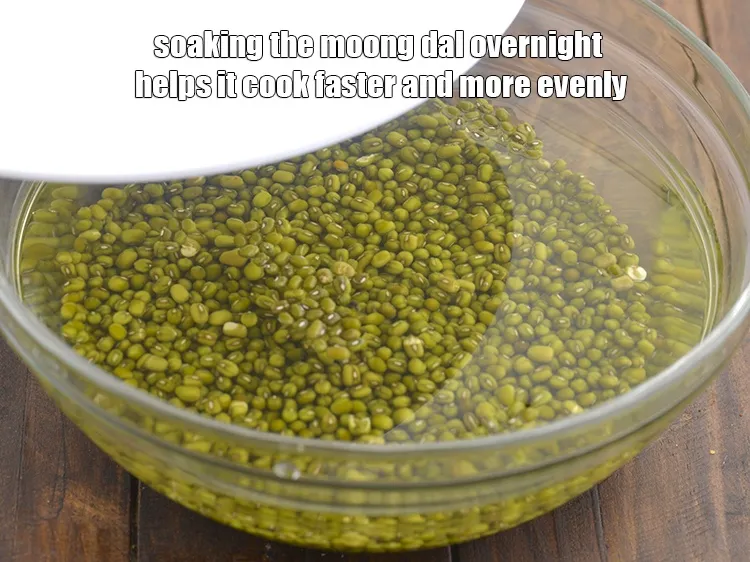 Step 34 – <p>Soaking the moong dal overnight helps it cook faster and more evenly.</p>
