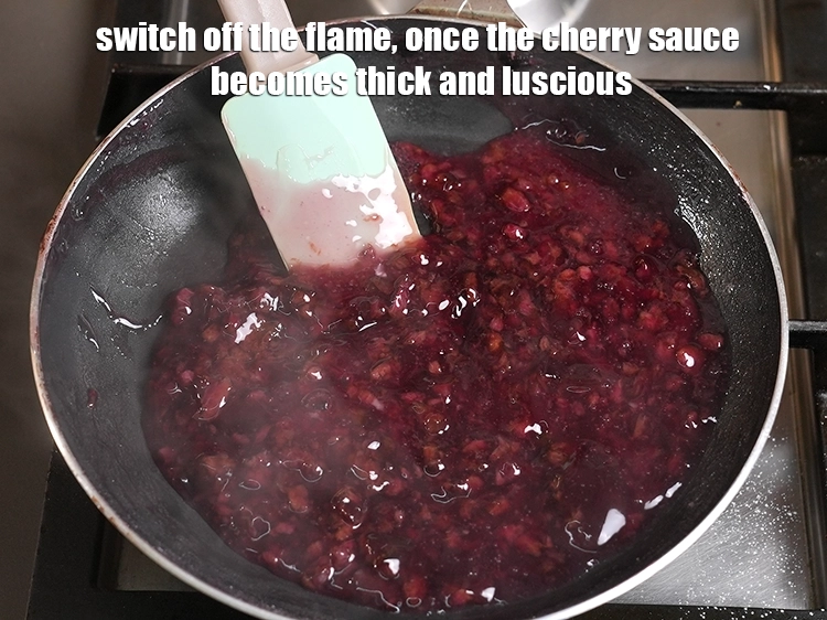 Step 7 – <p><span style="background-color:rgb(255,255,255);color:rgb(0,0,0);">Switch off the flame, once the cherry sauce becomes thick and luscious.</span></p>