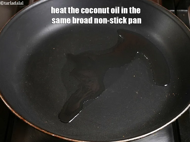 Step 9 – <p>Heat the <span style="background-color:rgb(255,255,255);color:rgb(0,0,0);">1 tbsp </span><a href="https://www.tarladalal.com/glossary-coconut-oil-nariyal-ka-tel-1186i"><u>coconut oil </u></a><span style="background-color:rgb(255,255,255);color:rgb(0,0,0);">or any other refined</span> in the …