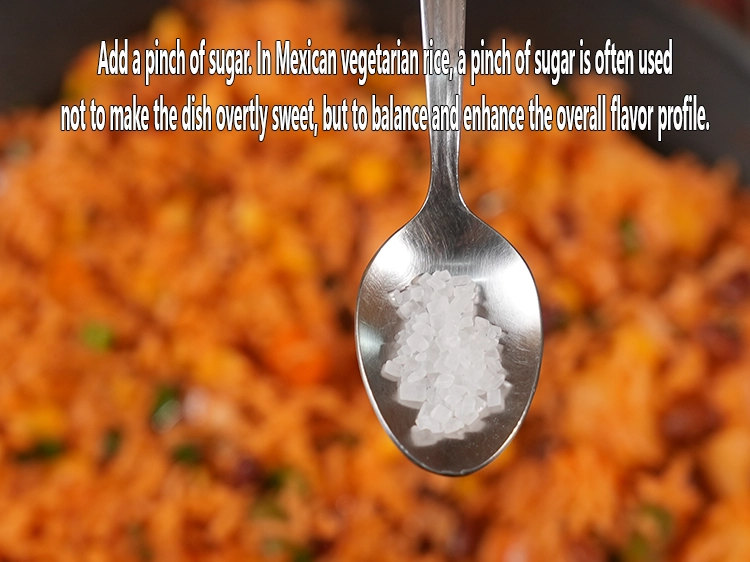Step 14 – <p>Add a pinch of <a href="/glossary-sugar-chini-shakkar-278i"><u>sugar</u></a><u>. </u><span style="color:rgb(0,0,0);">In Mexican vegetarian rice, a pinch of sugar …