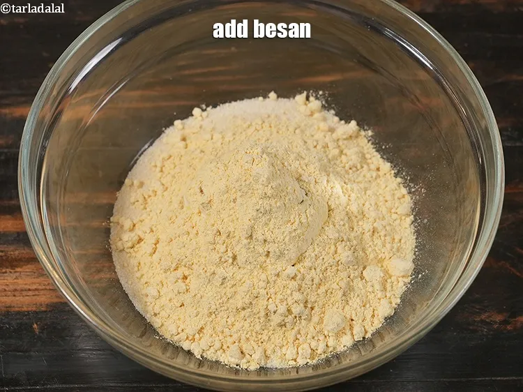 Step 6 – <p>Add ¼ cup <a href="https://www.tarladalal.com/glossary-besan-chana-dal-flour-bengal-gram-flour-952i">besan (bengal gram flour)</a>.</p>