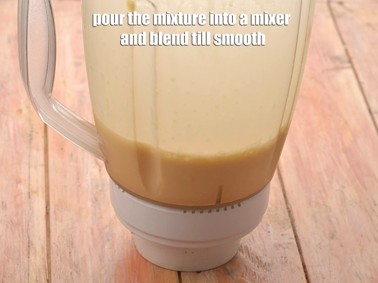 Step 6 – <p><span style="background-color:rgb(255,255,255);color:rgb(0,0,0);">Pour the mixture into a mixer and blend till smooth.</span></p>