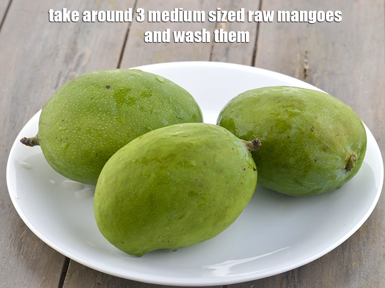 Step 3 – <p>For making <strong>Amba Khatta</strong>, take around 3 medium sized <a href="https://www.tarladalal.com/glossary-raw-mango-kaccha-aam-kacchi-kairi-144i#ing_3043">raw mangoes</a> and wash them.</p>