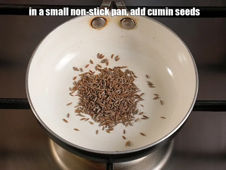 Step 3 – <p>In a small non-stick pan, add 1 tsp cumin seeds.</p>