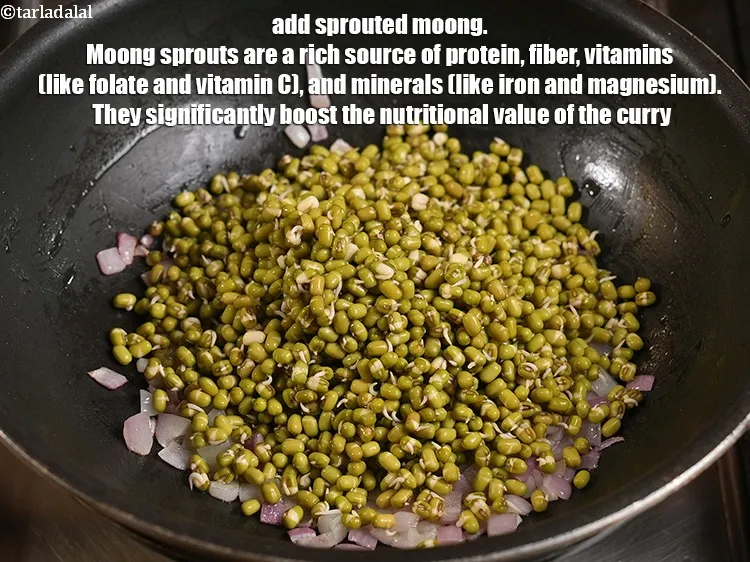 Step 26 – <p>Add 1½ cups of <a href="https://www.tarladalal.com/glossary-sprouted-moong-moong-sprouts-988i">sprouted moong (whole green gram)</a>. Moong sprouts are a rich …
