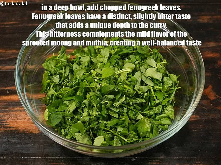 Step 11 – <p>In a deep bowl, add 1½ cups <a href="https://www.tarladalal.com/glossary-chopped-fenugreek-811i">chopped fenugreek leaves (methi)</a> leaves. Fenugreek leaves …