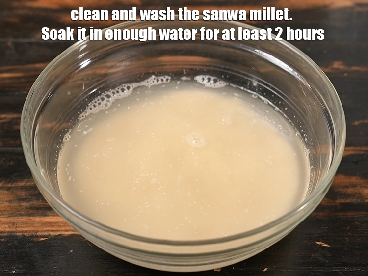 Step 3 – <p><span style="background-color:rgb(255,255,255);color:rgb(0,0,0);">Clean and wash the sanwa millet. Soak it in enough water for at least …