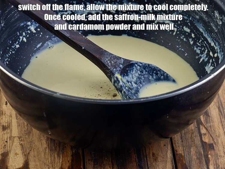 Step 12 – <p><span style="background-color:rgb(255,255,255);color:rgb(0,0,0);">Switch off the flame, allow the mixture to cool completely. Once cooled, add the …