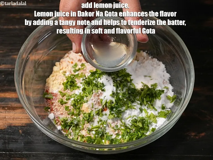 Step 34 – <p>Add 1 tsp <a href="https://www.tarladalal.com/glossary-lemon-juice-numbi-ka-ras-nimbu-ka-juice-471i">lemon juice</a>. Lemon juice in Dakor Na Gota enhances the flavor …
