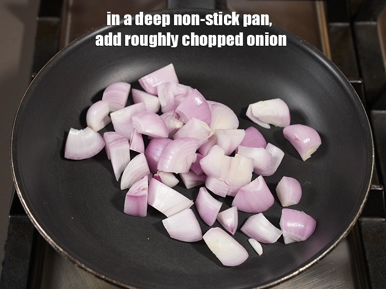Step 2 – <p>Take <span style="background-color:rgb(255,255,255);color:rgb(0,0,0);">1 cup roughly </span><a href="https://www.tarladalal.com/glossary-onions-pyaz-pyaaz-kanda-548i#ing_2327"><u>chopped onion</u></a> in a broad non-stick pan.</p>