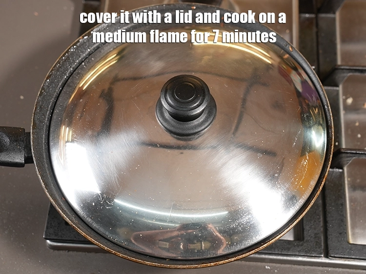 Step 42 – <p><span style="background-color:rgb(255,255,255);color:rgb(0,0,0);">Cover it with a lid and cook on a medium flame for 7 minutes, …