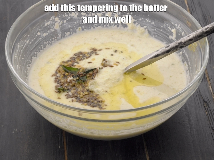 Step 3 – <p><span style="background-color:rgb(255,255,255);color:rgb(0,0,0);">Add this tempering to the batter and mix well.</span></p>