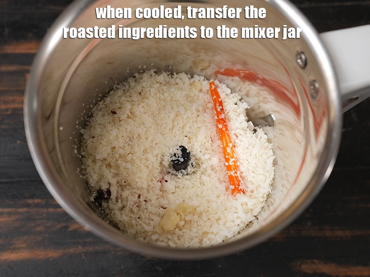 Step 9 – <p><span style="background-color:rgb(255,255,255);color:rgb(0,0,0);">When cooled, transfer the roasted ingredients to the mixer jar.</span></p>