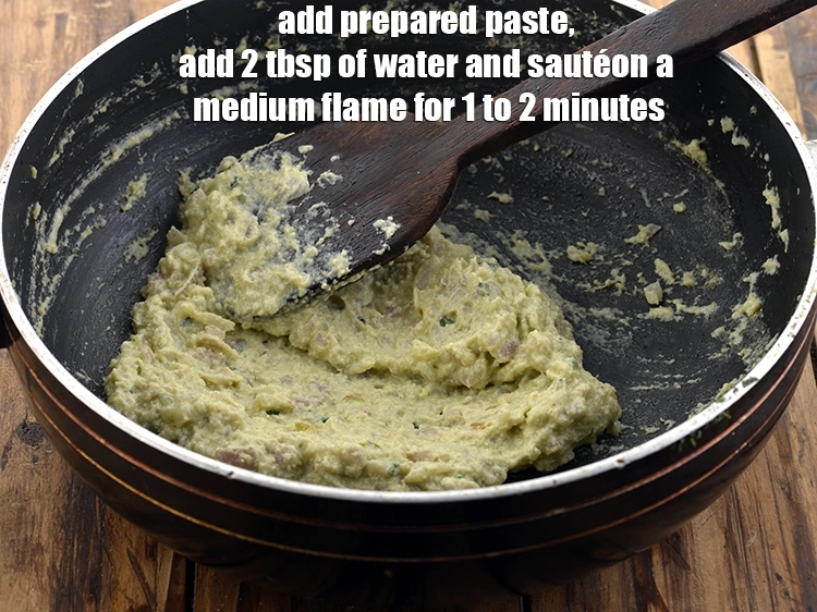Step 26 – <p>Add the <strong>prepared paste</strong>, 2 tbsp of <strong>water</strong> and <span style="background-color:rgb(255,255,255);color:rgb(0,0,0);">sauté</span> on a medium flame …