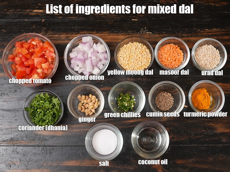 Step 2 – <p><i>See below image of list of ingredients for <strong>mixed dal</strong>.</i></p>