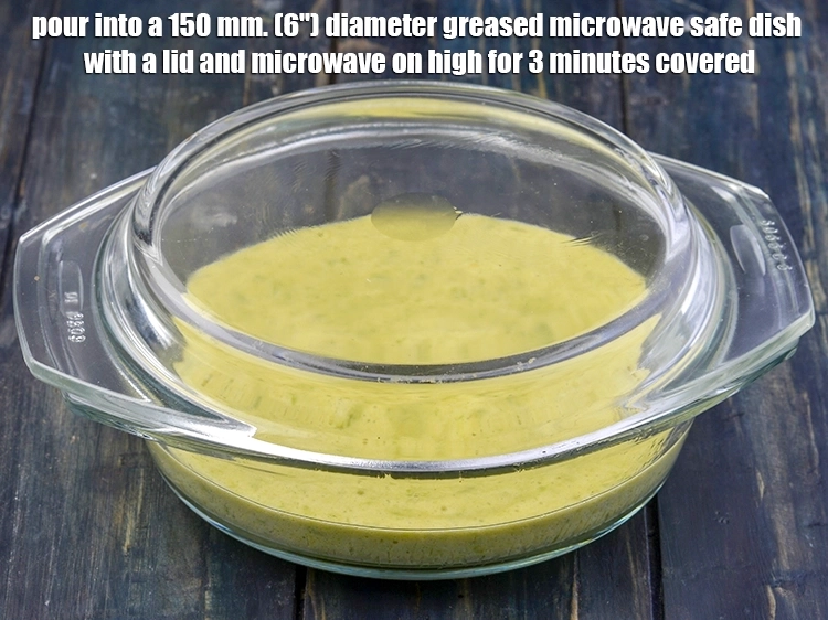 Step 3 – <p><span style="background-color:rgb(255,255,255);color:rgb(0,0,0);">Pour into a 150 mm. (6") diameter greased microwave safe dish with a lid …