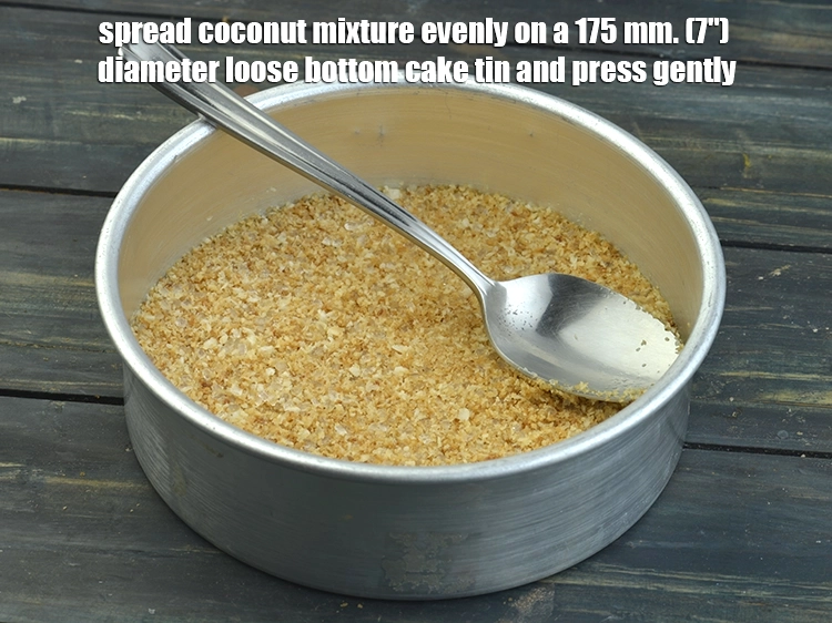 Step 3 – <p><span style="background-color:rgb(255,255,255);color:rgb(0,0,0);">Spread the coconut mixture evenly on a 175 mm. (7") diameter loose bottom cake …