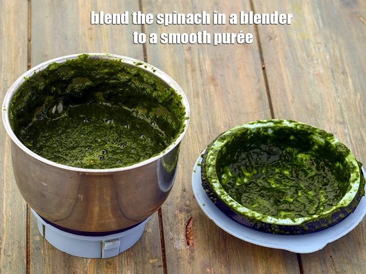 Step 3 – <p><span style="background-color:rgb(255,255,255);color:rgb(0,0,0);">Blend the spinach in a blender to a <strong>smooth purée</strong> and keep aside.</span></p>
