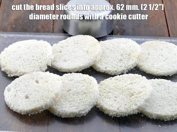 Step 2 – <p><span style="background-color:rgb(255,255,255);color:rgb(0,0,0);">Cut the </span><a href="https://www.tarladalal.com/glossary-bread-219i#ing_3515"><u>bread slices</u></a><span style="background-color:rgb(255,255,255);color:rgb(0,0,0);"> into approx. 62 mm. (2 1/2") diameter rounds …