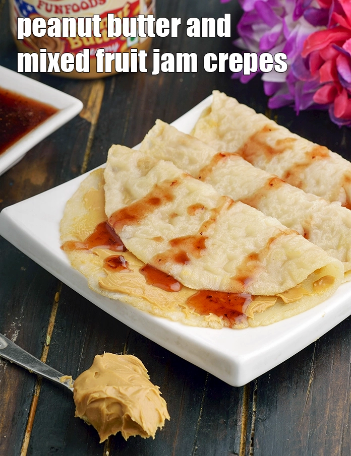 Step 6 – <p><span style="background-color:rgb(255,255,255);color:rgb(0,0,0);">Serve <strong>Peanut Butter and Mixed Fruit Jam Crepes</strong> immediately.</span></p>