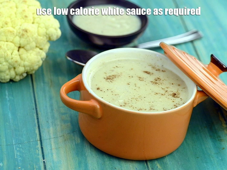 Step 8 – <html><head><meta charset="UTF-8"></head><body><p><span style="background-color:rgb(255,255,255);color:rgb(0,0,0);">Use <strong>low calorie white sauce</strong> as required.</span></p></body></html>