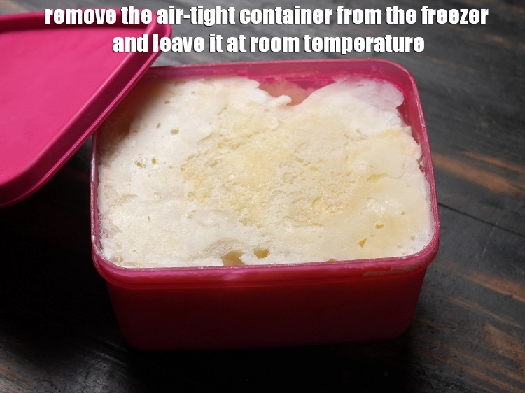 Step 10 – <p>Remove the air-tight container from the freezer and leave it at room temperature.</p>
