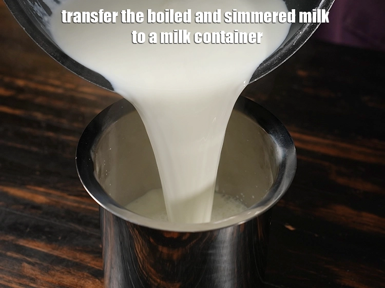 Step 4 – <p>Transfer the boiled and simmered milk to a milk container.</p>