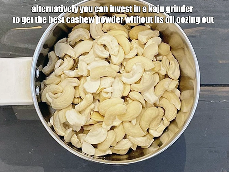 Step 20 – <p><span style="background-color:rgb(255,255,255);color:rgb(0,0,0);">Alternatively you can invest in a kaju <strong>grinder</strong> to get the best cashew powder …