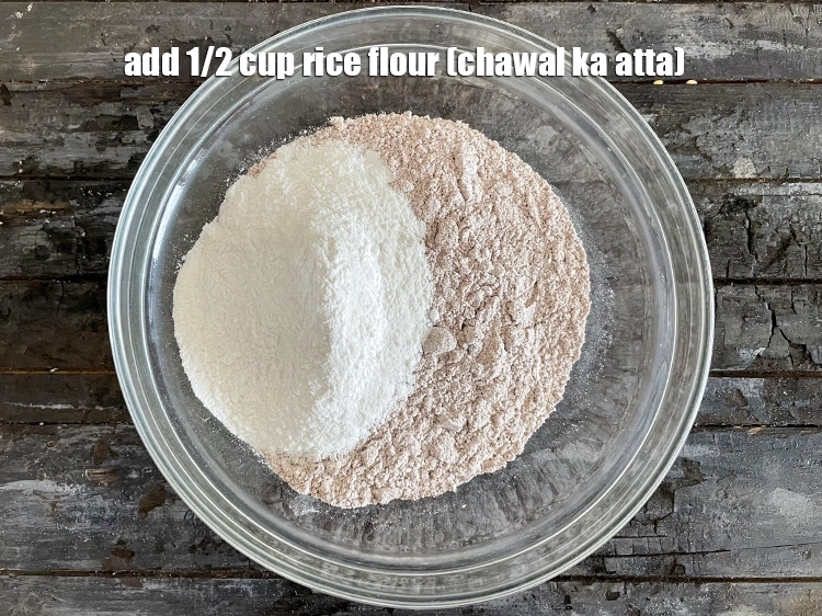 Step 7 – <html><head></head><body><p>Add&nbsp;1/2 cup&nbsp;<a href="glossary-rice-flour-chawal-ka-atta-534i">rice flour (chawal ka atta)</a>.</p></body></html>
