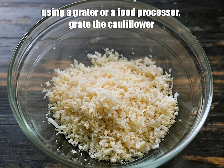 Step 4 – <p>Using a grater or a food processor, <strong>grate the cauliflower</strong>. Grate it finely or else …