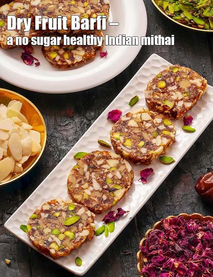 Step 38 – <p><strong>Dry Fruit Barfi – a no sugar healthy Indian mithai.</strong></p>