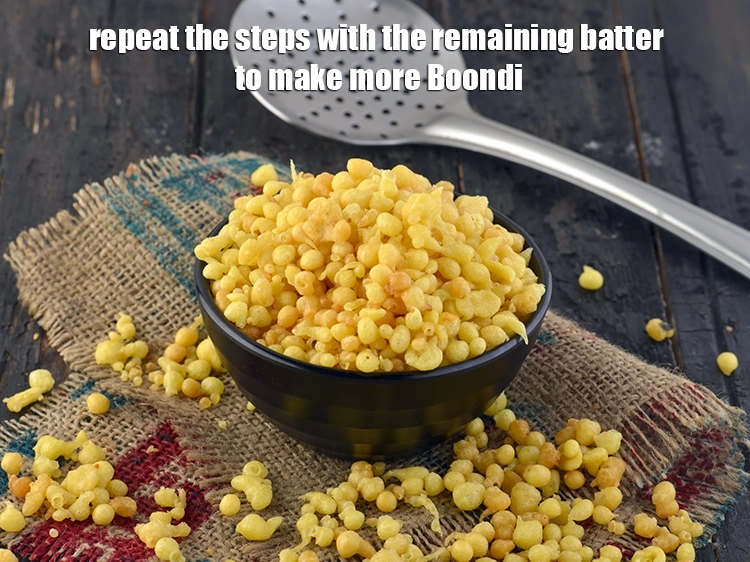 Step 25 – <p><span style="background-color:rgb(255,255,255);color:rgb(0,0,0);">Repeat the steps with the remaining batter to make more&nbsp;</span><strong>&nbsp;Boondi ( Kara Boondi, Namkeen …
