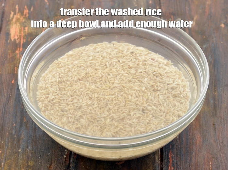 Step 9 – <p>To make the&nbsp;<strong>Brown Rice</strong>, wash the rice thoroughly under water. This removes the impurities and …