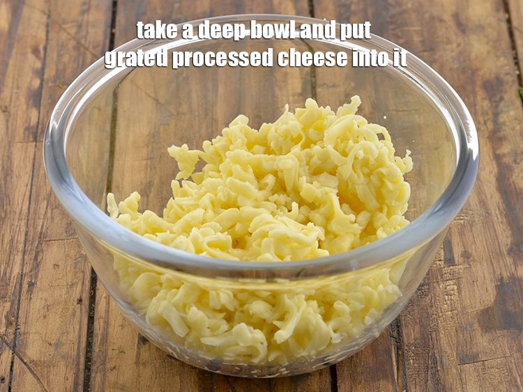 Step 1 – <p>Take a deep bowl and put the <span style="background-color:rgb(255,255,255);color:rgb(0,0,0);">1 1/2 cups </span><a href="https://www.tarladalal.com/glossary-processed-cheese-315i#ing_3090"><u>grated processed cheese</u></a> …